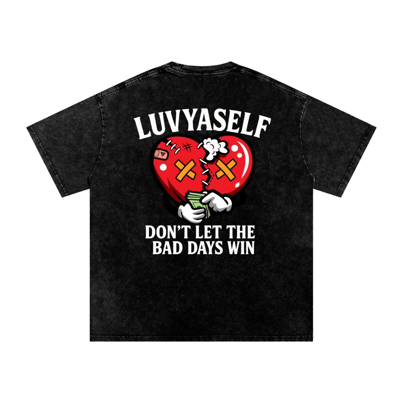 LUVYASELF "Don't Let the Bad Days Win" Acid Wash Oversize T-Shirt | 250 GSM Cotton Tee | Unisex Vintage Wash