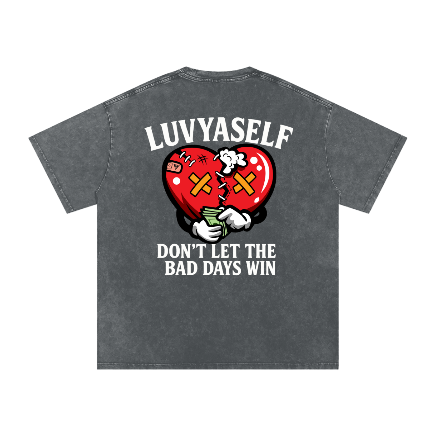 LUVYASELF "Don't Let the Bad Days Win" Acid Wash Oversize T-Shirt | 250 GSM Cotton Tee | Unisex Vintage Wash